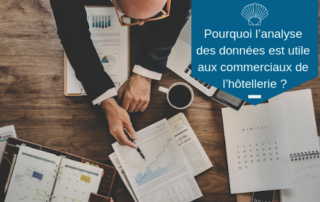 Pourquoi l’analyse des données est utile aux commerciaux de l’hôtellerie _