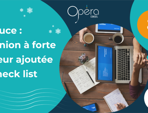 Astuce : réunion à forte valeur ajoutée – Check list