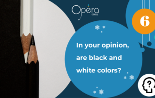 In your opinion, are black and white colors?