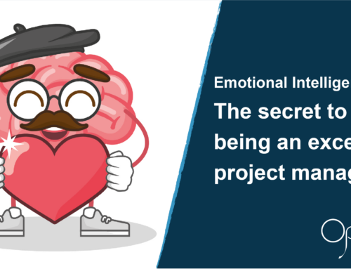 Emotional Intelligence: The secret to being an excellent project manager!